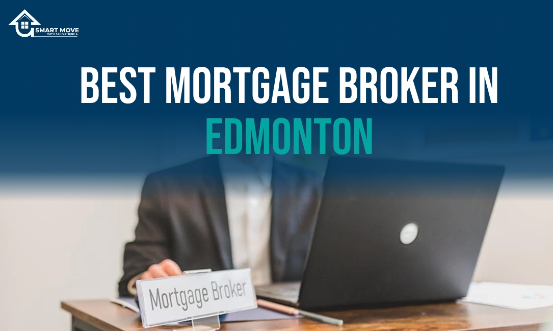 Best Mortgage Broker in Edmonton
