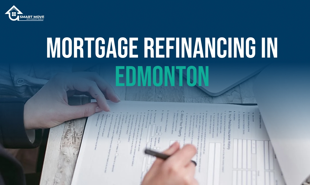 Mortgage Refinancing in Edmonton